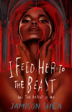 i feed her to the beast and the beast is me book cover image