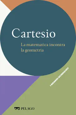 cartesio - la matematica incontra la geometria imagen de la portada del libro