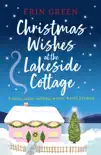 Christmas Wishes at the Lakeside Cottage synopsis, comments