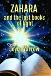 Zahara and the Lost Books of Light sinopsis y comentarios