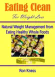 Eating Clean for Weight Loss synopsis, comments