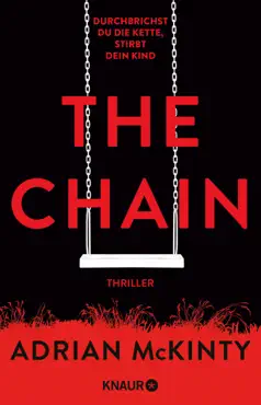 the chain - durchbrichst du die kette, stirbt dein kind imagen de la portada del libro