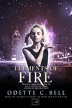 Elements of Fire Book One book summary, reviews and download