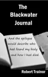 The Blackwater Journal synopsis, comments