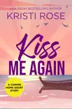 Kiss Me Again synopsis, comments