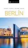 Berlín (Guías Visuales) sinopsis y comentarios