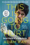This Is Going to Hurt book summary, reviews and download