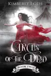 Circus of the Dead Book Two synopsis, comments