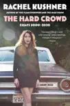 The Hard Crowd synopsis, comments