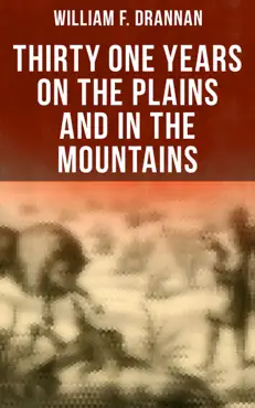 thirty one years on the plains and in the mountains book cover image