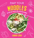 Pimp Your Noodles synopsis, comments