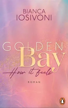 golden bay - how it feels book cover image