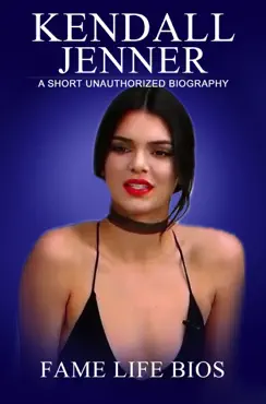 kendall jenner a short unauthorized biography book cover image