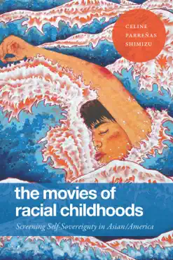 the movies of racial childhoods book cover image