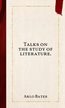 talks on the study of literature. book cover image