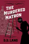 The Murdered Matron synopsis, comments