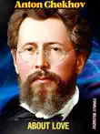 Anton Chekhov - Selected stories synopsis, comments