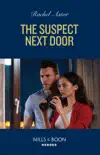 The Suspect Next Door sinopsis y comentarios