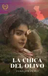 La Chica del Olivo synopsis, comments
