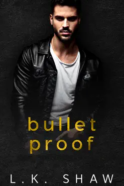 bullet proof: a best friend's brother age gap romance book cover image