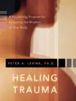 Healing Trauma synopsis, comments