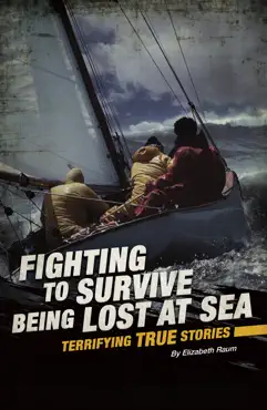 fighting to survive being lost at sea book cover image