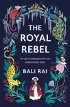 The Royal Rebel synopsis, comments