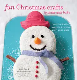fun christmas crafts to make and bake book cover image