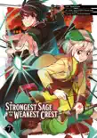 The Strongest Sage with the Weakest Crest 07 synopsis, comments