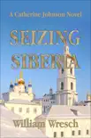 Seizing Siberia synopsis, comments