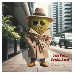 jack fruit, special agent book cover image