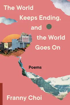the world keeps ending, and the world goes on book cover image