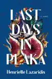 Last Days in Plaka synopsis, comments
