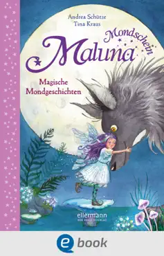 maluna mondschein. magische mondgeschichten book cover image