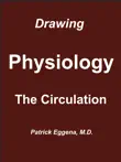 Drawing Physiology The Circulation synopsis, comments