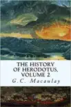 The History of Herodotus - Volume II sinopsis y comentarios