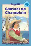 Samuel de Champlain synopsis, comments