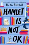 Hamlet is Not OK synopsis, comments