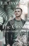 The Citizen synopsis, comments