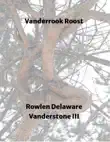 Vanderrook Roost synopsis, comments