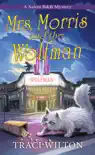 Mrs. Morris and the Wolfman synopsis, comments