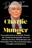 Charlie Munger synopsis, comments