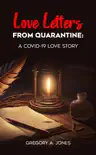 Love Letters from Quarantine synopsis, comments