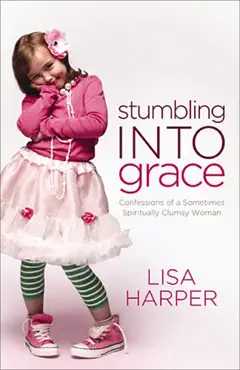 stumbling into grace book cover image