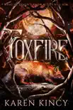 Foxfire synopsis, comments