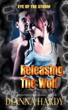 releasing the wolf (eye of the storm #1) book cover image