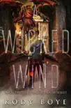 A Wicked Wind synopsis, comments