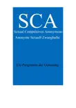SCA: Anonyme sexuell Zwanghafte - Sexual Compulsives Anonymous - Ein Programm der Genesung sinopsis y comentarios