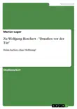 Zu: Wolfgang Borchert - "Draußen vor der Tür" sinopsis y comentarios