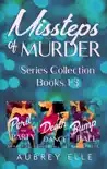 Missteps of Murder Books 1 - 3 synopsis, comments